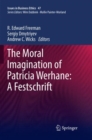 The Moral Imagination of Patricia Werhane: A Festschrift - Book