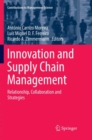 Innovation and Supply Chain Management : Relationship, Collaboration and Strategies - Book