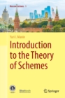 Introduction to the Theory of Schemes - Book