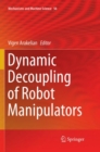 Dynamic Decoupling of Robot Manipulators - Book
