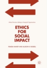 Ethics for Social Impact : Ethical Decision-Making in Nonprofit Organizations - Book