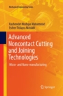 Advanced Noncontact Cutting and Joining Technologies : Micro- and Nano-manufacturing - Book