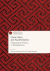 China's Belt and Road Initiative : Changing the Rules of Globalization - Book