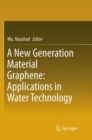A New Generation Material Graphene: Applications in Water Technology - Book