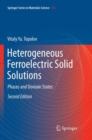 Heterogeneous Ferroelectric Solid Solutions : Phases and Domain States - Book