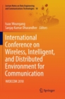 International Conference on Wireless, Intelligent, and Distributed Environment for Communication : WIDECOM 2018 - Book
