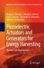Piezoelectric Actuators and Generators for Energy Harvesting : Research and Development - Book