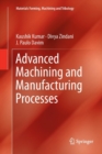 Advanced Machining and Manufacturing Processes - Book