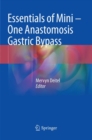 Essentials of Mini - One Anastomosis Gastric Bypass - Book