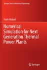 Numerical Simulation for Next Generation Thermal Power Plants - Book