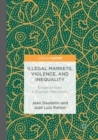 Illegal Markets, Violence, and Inequality : Evidence from a Brazilian Metropolis - Book