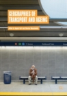 Geographies of Transport and Ageing - Book