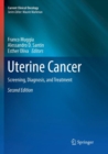 Uterine Cancer : Screening, Diagnosis, and Treatment - Book