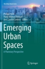 Emerging Urban Spaces : A Planetary Perspective - Book