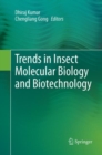 Trends in Insect Molecular Biology and Biotechnology - Book