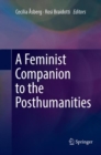 A Feminist Companion to the Posthumanities - Book