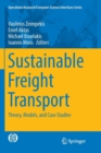 Sustainable Freight Transport : Theory, Models, and Case Studies - Book