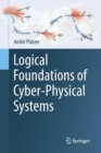 Logical Foundations of Cyber-Physical Systems - Book