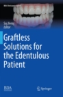 Graftless Solutions for the Edentulous Patient - Book