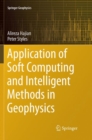 Application of Soft Computing and Intelligent Methods in Geophysics - Book