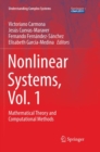 Nonlinear Systems, Vol. 1 : Mathematical Theory and Computational Methods - Book
