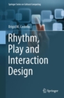Rhythm, Play and Interaction Design - Book