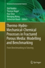 Thermo-Hydro-Mechanical-Chemical Processes in Fractured Porous Media: Modelling and Benchmarking : From Benchmarking to Tutoring - Book