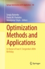 Optimization Methods and Applications : In Honor of Ivan V. Sergienko's 80th Birthday - Book