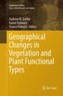 Geographical Changes in Vegetation and Plant Functional Types - Book