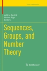 Sequences, Groups, and Number Theory - Book