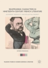 Reappearing Characters in Nineteenth-Century French Literature : Authorship, Originality, and Intellectual Property - Book