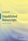 Unpublished Manuscripts : from 1951 to 2007 - Book