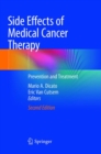 Side Effects of Medical Cancer Therapy : Prevention and Treatment - Book