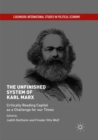 The Unfinished System of Karl Marx : Critically Reading Capital as a Challenge for our Times - Book