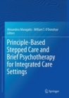 Principle-Based Stepped Care and Brief Psychotherapy for Integrated Care Settings - Book