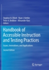 Handbook of Accessible Instruction and Testing Practices : Issues, Innovations, and Applications - Book