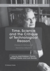 Time, Science and the Critique of Technological Reason : Essays in Honour of Herminio Martins - Book