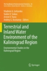 Terrestrial and Inland Water Environment of the Kaliningrad Region : Environmental Studies in the Kaliningrad Region - Book