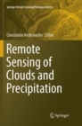 Remote Sensing of Clouds and Precipitation - Book