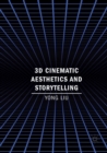 3D Cinematic Aesthetics and Storytelling - Book