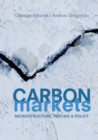 Carbon Markets : Microstructure, Pricing and Policy - Book