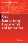 Social Manufacturing: Fundamentals and Applications - Book