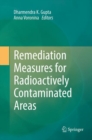 Remediation Measures for Radioactively Contaminated Areas - Book