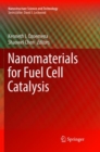 Nanomaterials for Fuel Cell Catalysis - Book