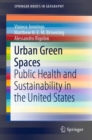 Urban Green Spaces : Public Health and Sustainability in the United States - Book
