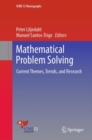 Mathematical Problem Solving : Current Themes, Trends, and Research - Book