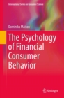 The Psychology of Financial Consumer Behavior - Book