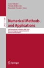 Numerical Methods and Applications : 9th International Conference, NMA 2018, Borovets, Bulgaria, August 20-24, 2018, Revised Selected Papers - Book