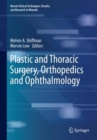 Plastic and Thoracic Surgery, Orthopedics and Ophthalmology - Book