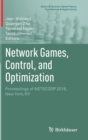Network Games, Control, and Optimization : Proceedings of NETGCOOP 2018, New York, NY - Book